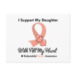 Endometrial Cancer I Support My Daughter Post Cards