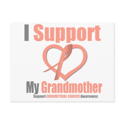 Endometrial Cancer I Support My Grandmother Postcard by shopforawareness