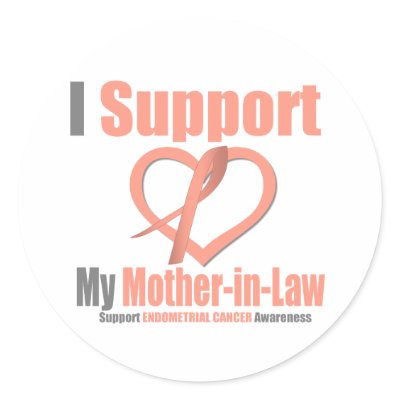 Endometrial Cancer I Support My Mother-in-Law Round Stickers by shopforawareness