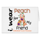 Endometrial Cancer I Wear Peach For My Friend 43