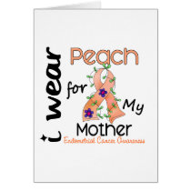 Endometrial Cancer I Wear Peach For My Mother 43