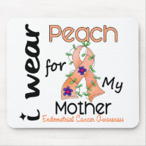Endometrial Cancer I Wear Peach For My Mother 43