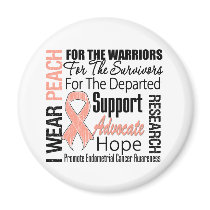 Endometrial Cancer I Wear Peach Ribbon TRIBUTE Magnets