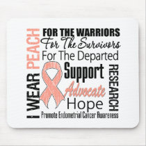 Endometrial Cancer I Wear Peach Ribbon TRIBUTE Mouse Pads