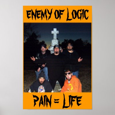 ENEMY OF LOGIC POSTER by SYKODAWG