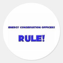 Energy Conservation Officers Rule! Stickers