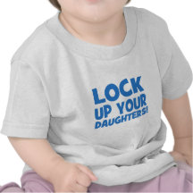 Enfermez vos filles ! t-shirts