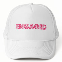Engaged Trucker Hats