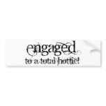 Engaged To A Total Hottie - Classy Grunge B&W