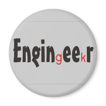 Engineer "Geek" funny gifts Fridge Magnets