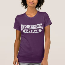 Engineering Chick T-shirts