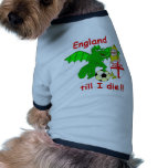 England till I die !! Doggie Tee