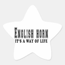 English Horn It's way of life Star Sticker
