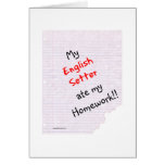 English Setter Ate My Homework Greeting Card