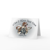 English Setter Can't Have Just One Cards