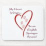 English Springer Spaniel Heart Belongs Mouse Mat