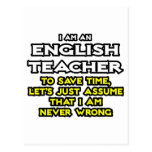 English Teacher...Assume I Am Never Wrong Postcard