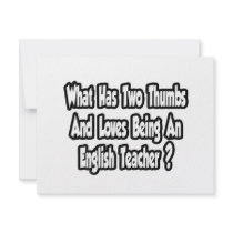 English Teacher Joke...Two Thumbs