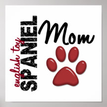 English Toy Spaniel Mom 2 Print