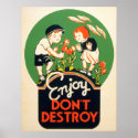 Enjoy. Don't destroy. posters