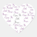 Enjoy the  little things.. sticker
