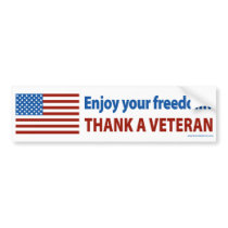 Enjoy Your Freedom? Thank a Veteran. Bumper Stickers