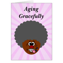 Enjoying aging gracefully into second childhood card
