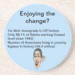 Enjoying the change? drink coaster