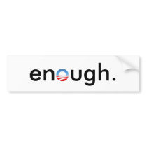 enough obama bumper sticker