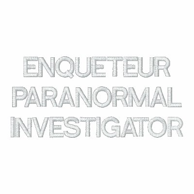 ENQUETEUR PARANORMAL INVESTIGATOR HOODIE