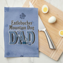 Entlebucher Mountain Dog DAD Kitchen Towels
