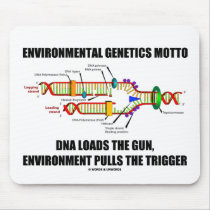 Environmental Genetics Motto DNA Loads Environment