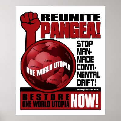 Environmentalism - Reunite Pangea!: Protest Poster by Red_Square
