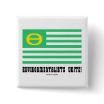 Environmentalists Unite! (Ecology Flag Theta)