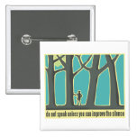Envrionmental Quote Pins