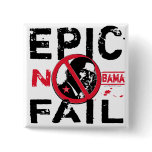 Epic Fail Anti-Obama Pin