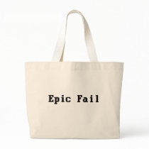 Epic Fail Bags