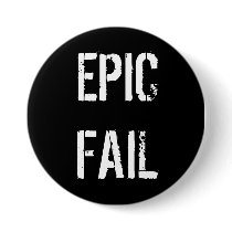 EPIC FAIL PINBACK BUTTON
