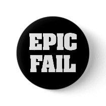 Epic Fail