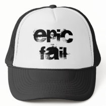 Epic Fail Trucker Hats