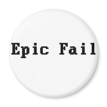 Epic Fail