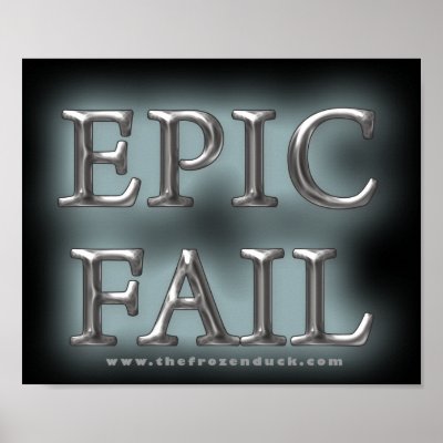 Epic Fail Print by thefrozenduck