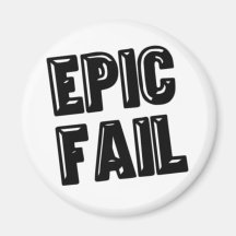 Epic Fail Refrigerator Magnet