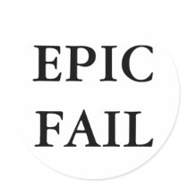 EPIC FAIL ROUND STICKERS