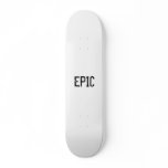 EPIC skateboards