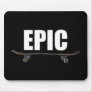 Epic Skating - Epic Skateboard Logo Mousepad