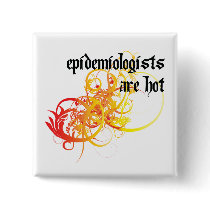 Epidemiologists Are Hot Buttons