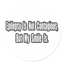 Epilepsy Is Not Contagious...