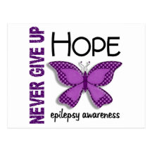 Epilepsy Never Give Up Hope Butterfly 4.1 Post Cards