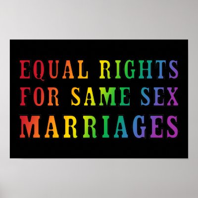 Equal Rights for Same Sex Marriages Posters by rainbowthree